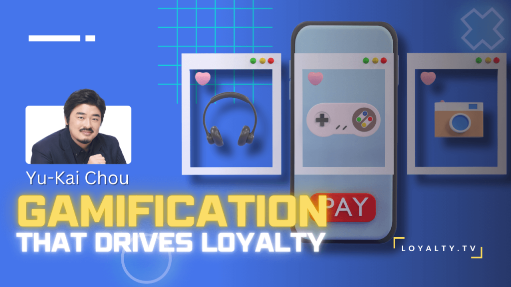 Yu-kai Chou - Gamification Loyalty Podcast